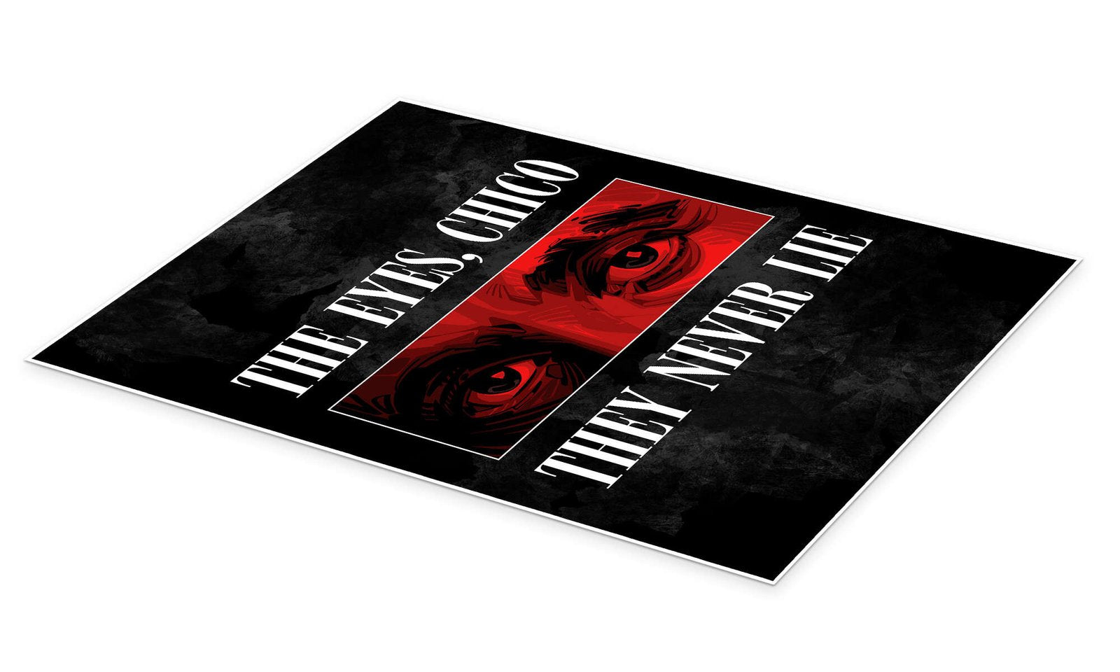 The Eyes Chico: An Iconic Minimalist Scarface Movie Quote Wall Art